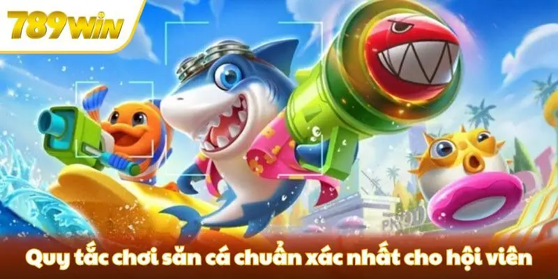 Quy tắc chơi game bắn cá Phá Hũ chuẩn xác nhất